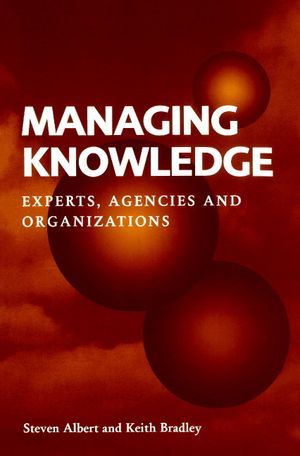 Managing Knowledge: Experts, Agencies and Organisations image number 0