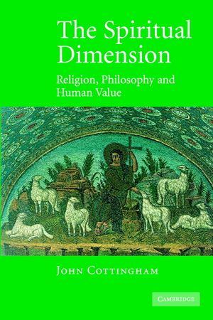 The Spiritual Dimension: Religion, Philosophy and Human Value image number 0