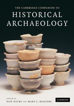 The Cambridge Companion to Historical Archaeology image number 0