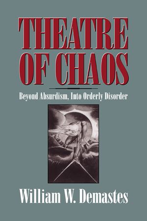 Theatre of Chaos: Beyond Absurdism, Into Orderly Disorder image number 0