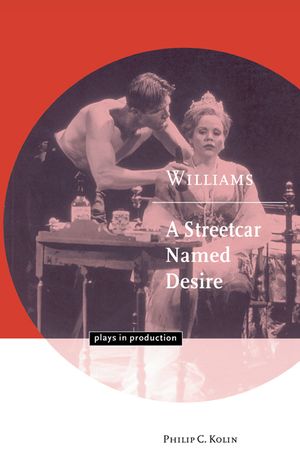 Williams: A Streetcar Named Desire image number 0