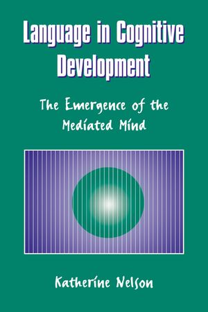 Language in Cognitive Development: The Emergence of the Mediated Mind image number 0