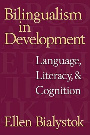 Bilingualism in Development: Language, Literacy, and Cognition image number 0