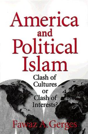 America and Political Islam: Clash of Cultures or Clash of Interests? image number 0