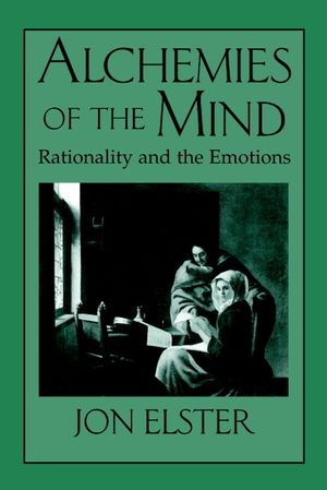Alchemies of the Mind: Rationality and the Emotions image number 0