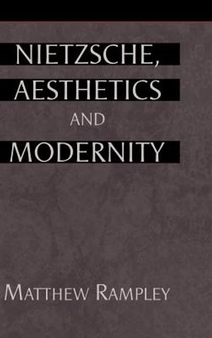 Nietzsche, Aesthetics and Modernity image number 0