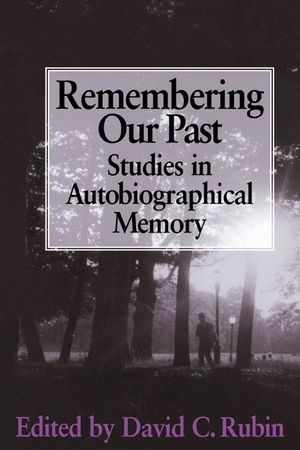 Remembering Our Past: Studies in Autobiographical Memory image number 0