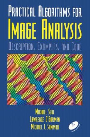 Practical Algorithms for Image Analysis: Description, Examples, and Code [With CDROM] image number 0