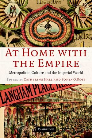 At Home with the Empire: Metropolitan Culture and the Imperial World image number 0