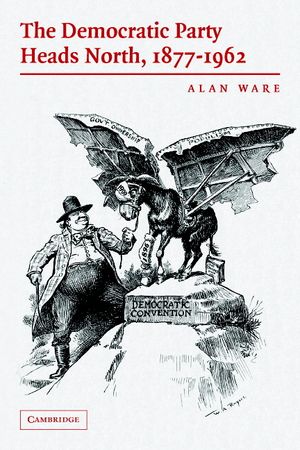 The Democratic Party Heads North, 1877-1962 image number 0