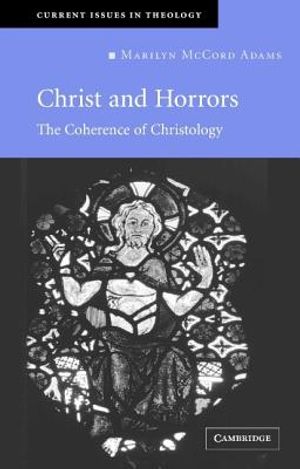 Christ and Horrors: The Coherence of Christology image number 0