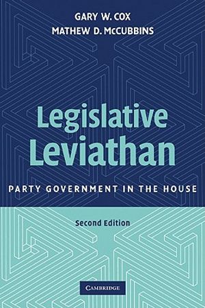 Legislative Leviathan: Party Government in the House image number 0