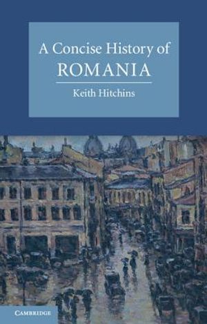 A Concise History of Romania image number 0