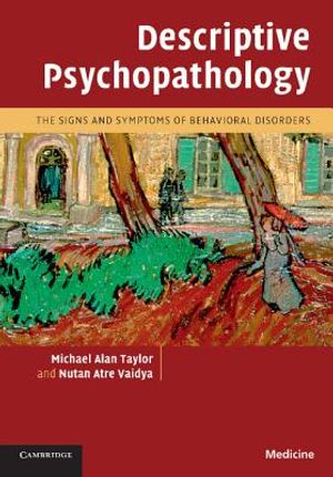 Descriptive Psychopathology: The Signs and Symptoms of Behavioral Disorders image number 0