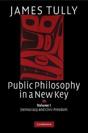 Public Philosophy in a New Key: Volume 1, Democracy and Civic Freedom image number 0
