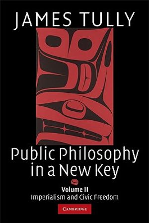 Public Philosophy in a New Key: Volume 2, Imperialism and Civic Freedom image number 0