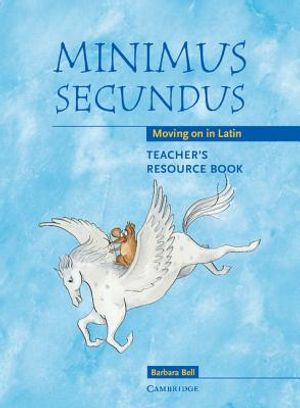 Minimus Secundus Teacher's Resource Book: Moving on in Latin image number 0