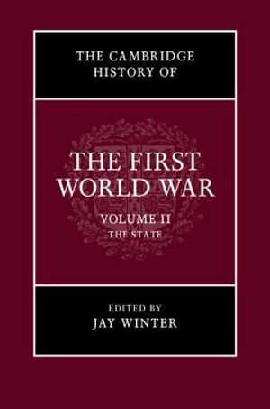 The Cambridge History of the First World War, Volume 2: The State image number 0