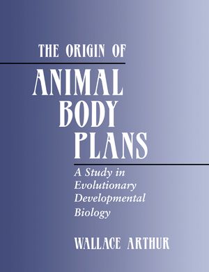 The Origin of Animal Body Plans: A Study in Evolutionary Developmental Biology image number 0