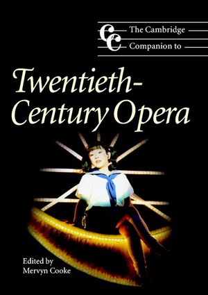 The Cambridge Companion to Twentieth-Century Opera image number 0