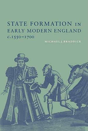 State Formation in Early Modern England, C.1550-1700 image number 0