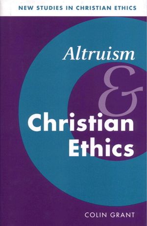 Altruism and Christian Ethics image number 0