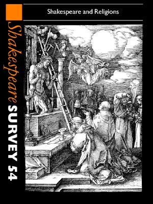 Shakespeare Survey: Volume 54, Shakespeare and Religions image number 0