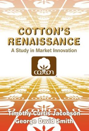 Cotton's Renaissance: A Study in Market Innovation image number 0