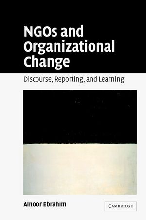 Ngos and Organizational Change: Discourse, Reporting, and Learning image number 0
