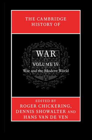 The Cambridge History of War: Volume 4, War and the Modern World image number 0