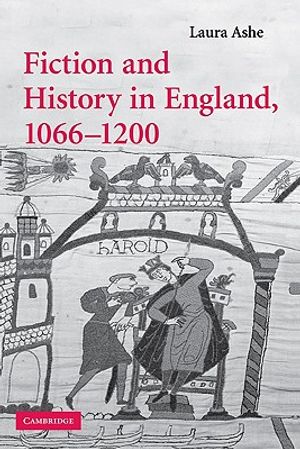 Fiction and History in England, 1066-1200 image number 0