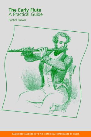 The Early Flute: A Practical Guide image number 0