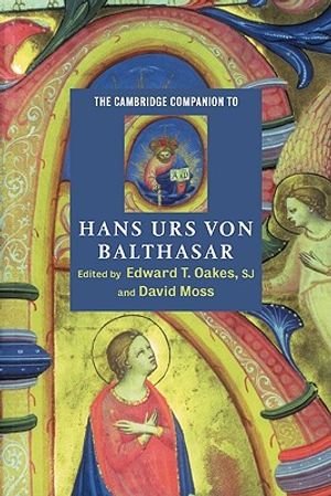 The Cambridge Companion to Hans Urs Von Balthasar image number 0