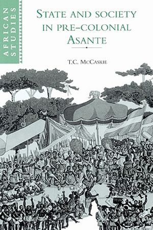 State and Society in Pre-Colonial Asante image number 0