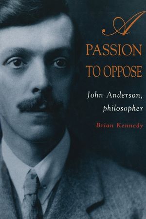 A Passion to Oppose: John Anderson, 1893-1962 image number 0
