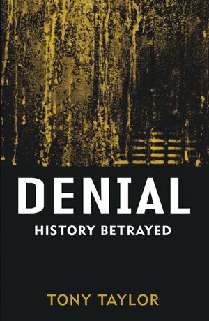 Denial: History Betrayed image number 0