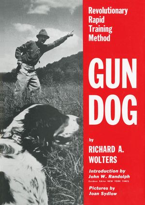 Gun Dog: Revolutionary Rapid Training Method image number 0