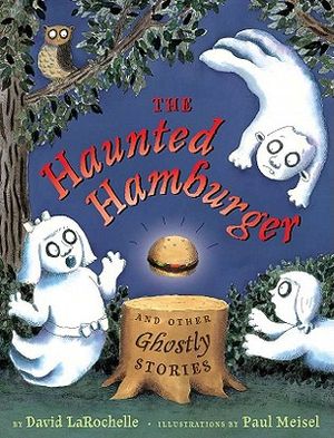 The Haunted Hamburger and Other Ghostly Stories image number 0