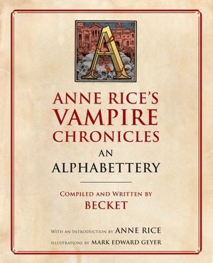 Anne Rice's Vampire Chronicles an Alphabettery image number 0