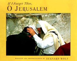 If I Forgot Thee, O Jerusalem image number 0