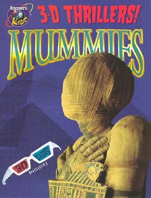 3-D Thrillers! Mummies [With] image number 0