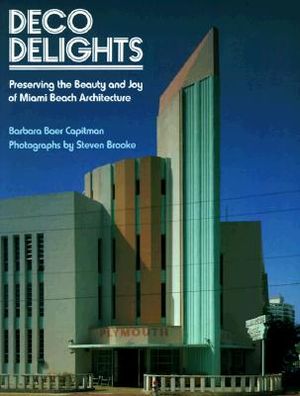 Deco Delights: Preserving Miami Beach Architecture image number 0