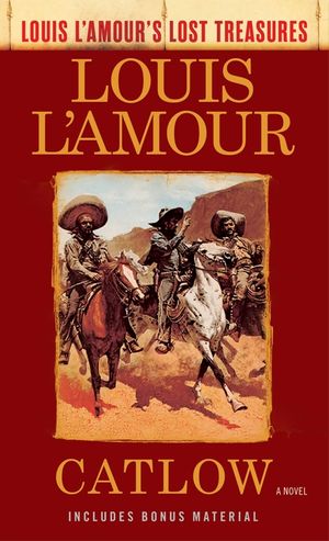 Catlow (Louis l'Amour's Lost Treasures) image number 0