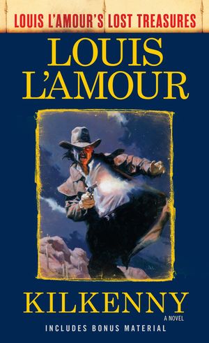 Kilkenny (Louis l'Amour's Lost Treasures) image number 0