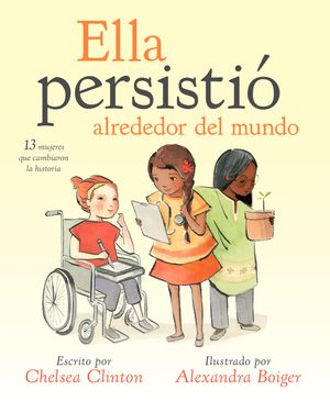 Ella Persisti&oacute; Alrededor del Mundo: 13 Mujeres Que Cambiaron La Historia image number 0