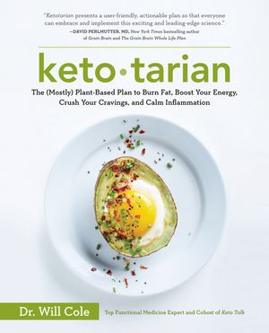 Ketotarian: The (Mostly) Plant-Based Plan to Burn Fat, Boost Your Energy, Crush Your Cravings, and Calm Inflammation: A Cookbook image number 0