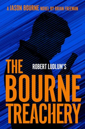 Robert Ludlum's the Bourne Treachery image number 0