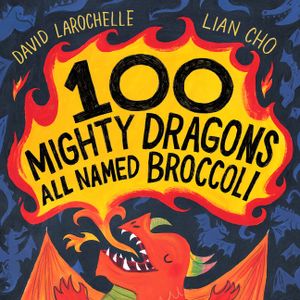 100 Mighty Dragons All Named Broccoli image number 0