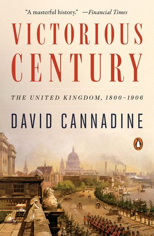 Victorious Century: The United Kingdom, 1800-1906 image number 0