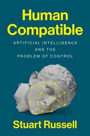 Human Compatible: Artificial Intelligence and the Problem of Control image number 0